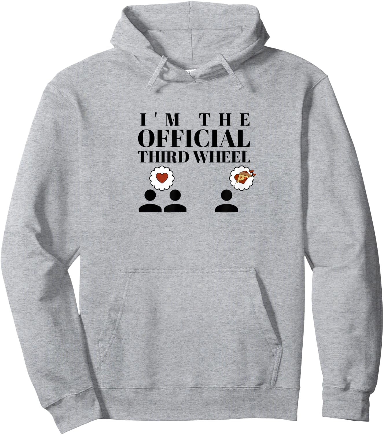 I'm the Official Third Wheel Hoodie - Hoodie | Ash