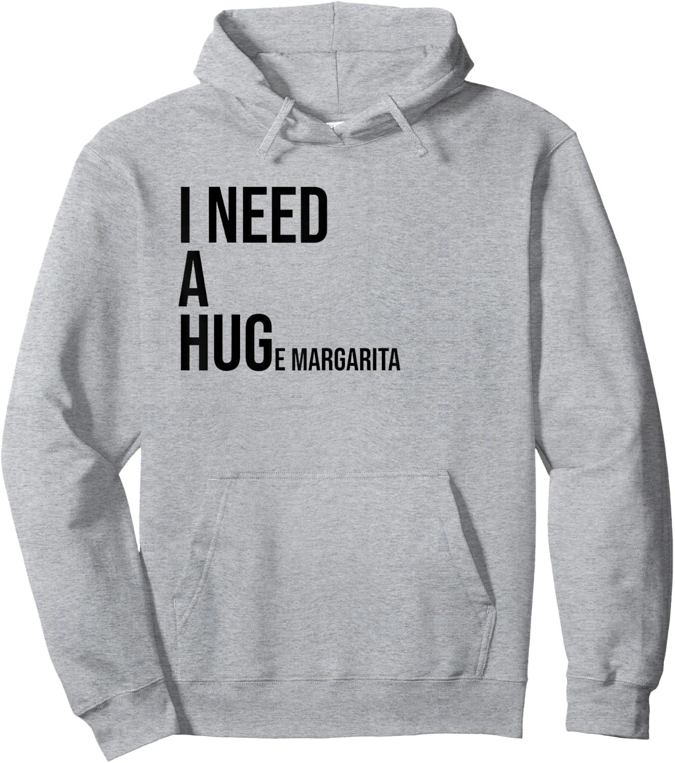 I Need a Huge Margarita Shirt,Margarita Lovers Gifts,Tequila Hoodie - Hoodie | Ash