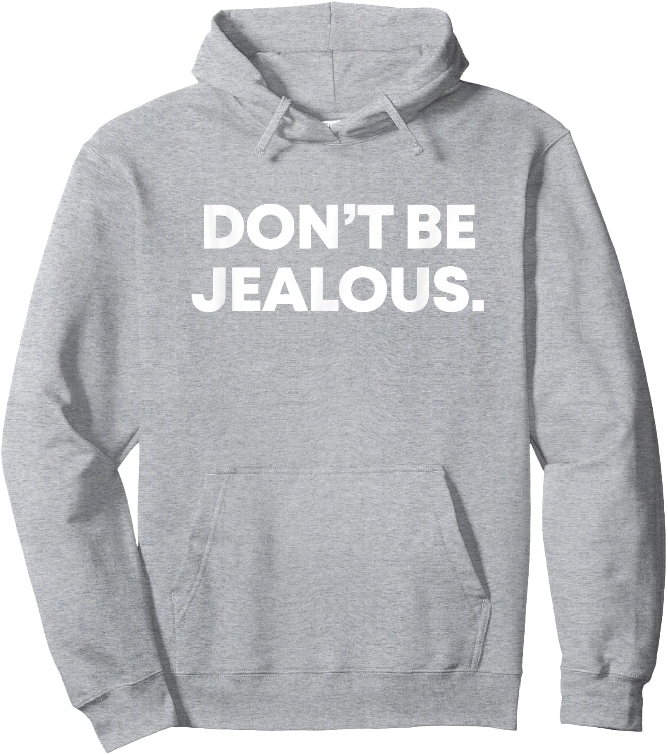 Don't Be Jealous - Y2K 2000's fashion | Cute Pop Culture Hoodie - Hoodie | Ash