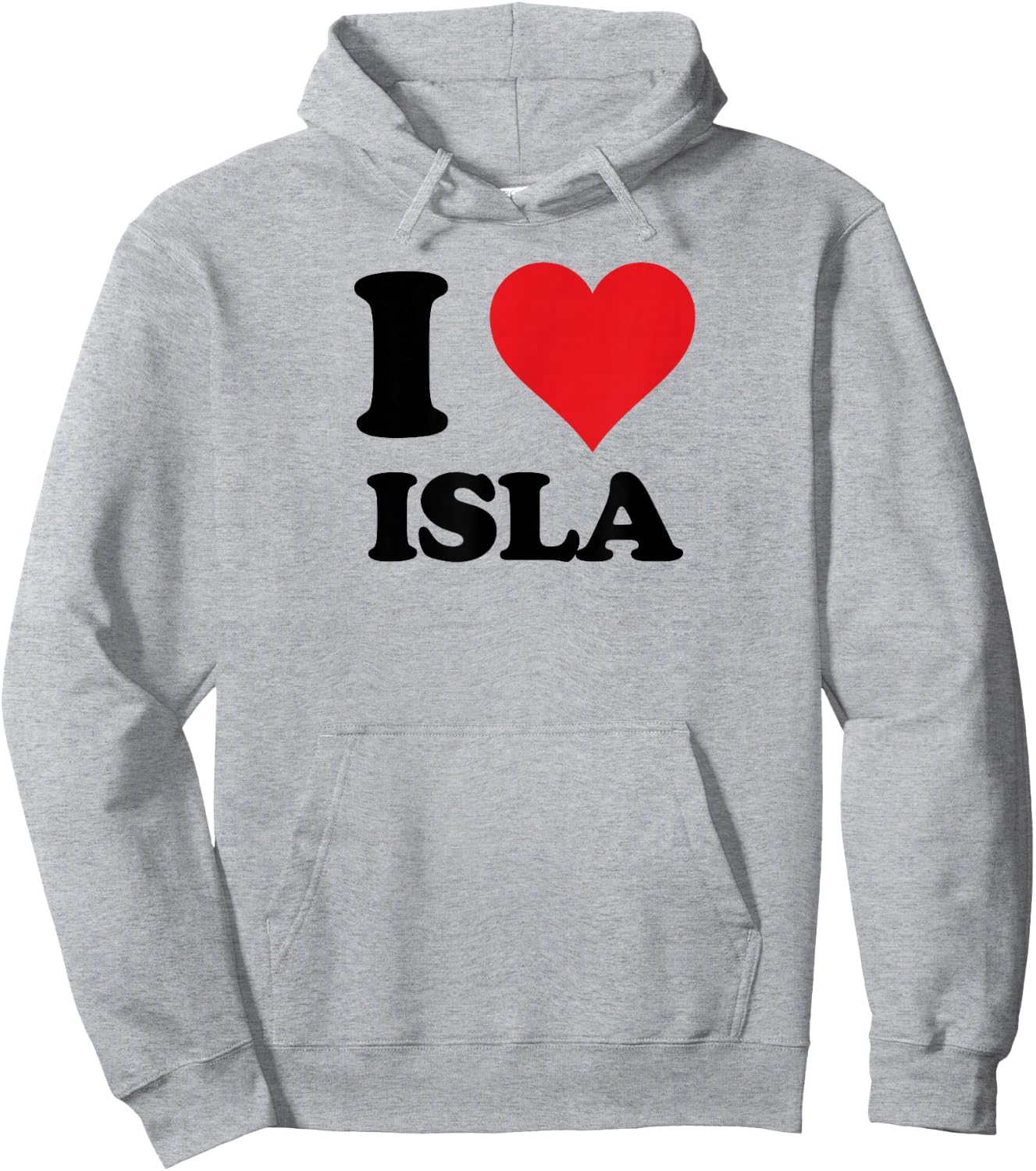 I Heart Isla First Name I Love Personalized Stuff Hoodie - Hoodie | Ash