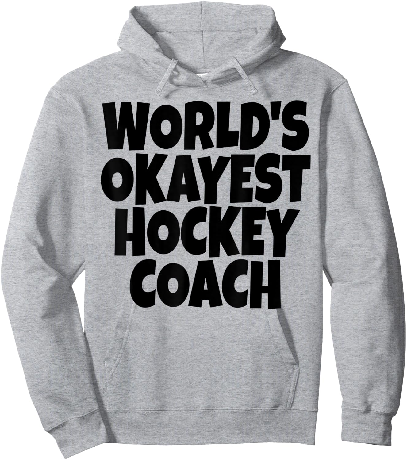 World's Okayest Hockey Coach Lead Mentor Coaching Hoodie - Hoodie | Ash