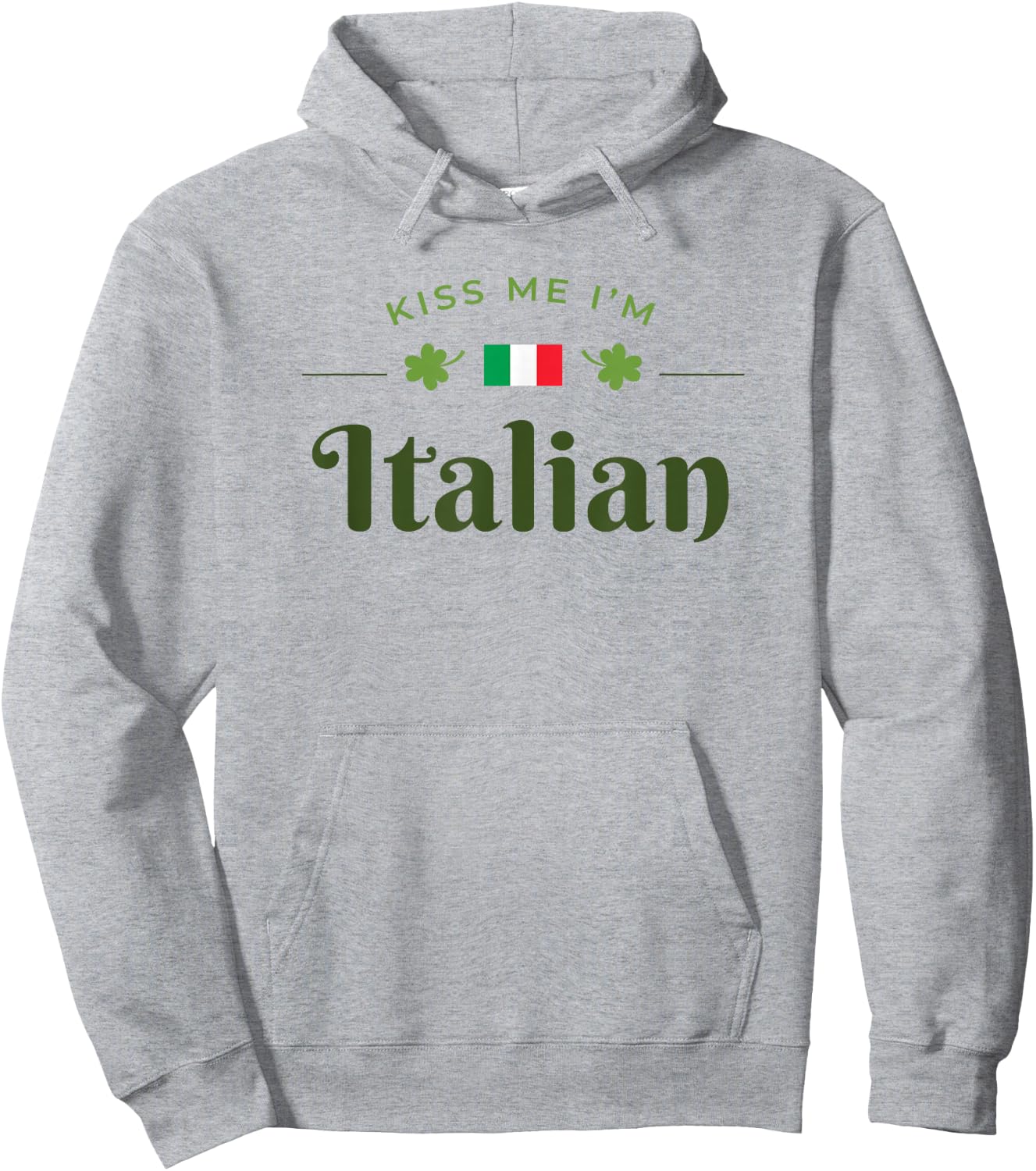 Kiss Me I'm Italian Saint Patrick Day Gift Hoodie - Hoodie | Ash