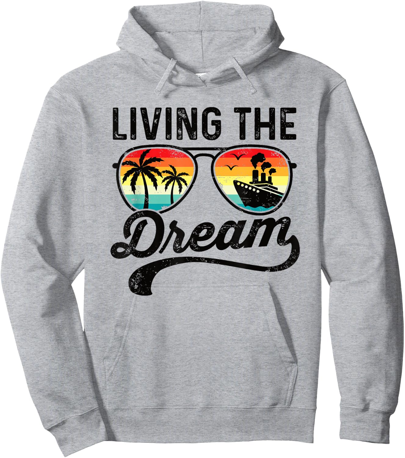 Living The Dream Ocean Cruise Vacation Cruising Retirement Hoodie - Hoodie | Ash