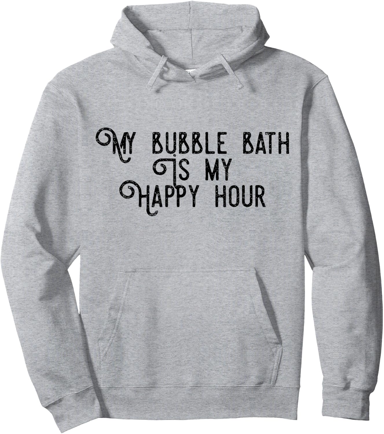 Bubble Bath Happy Hour Relaxing Bathtub Lover Funny Hoodie - Hoodie | Ash
