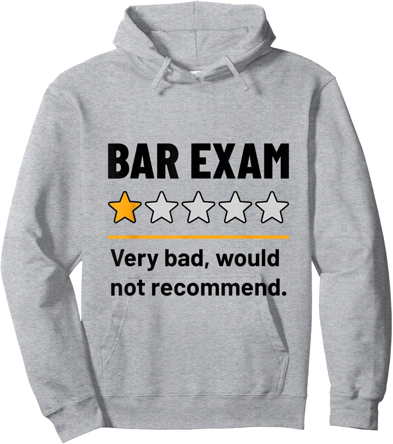 Bar Exam Survivor Funny 1 Star Very Bad Would Not Recommend Hoodie - Hoodie | Ash