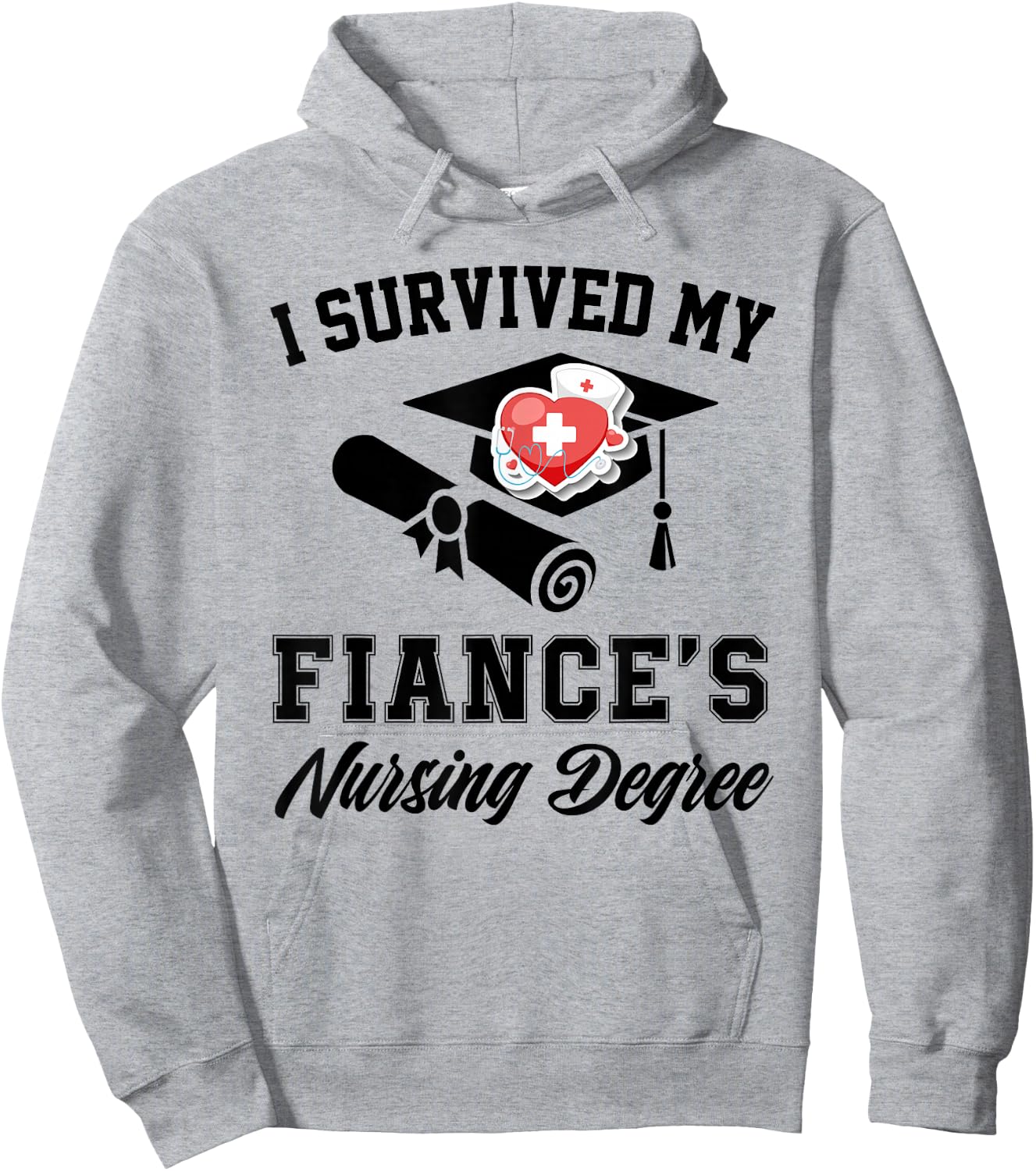 I survived my fiance's nursing degree nurse school Graduate Hoodie - Hoodie | Ash
