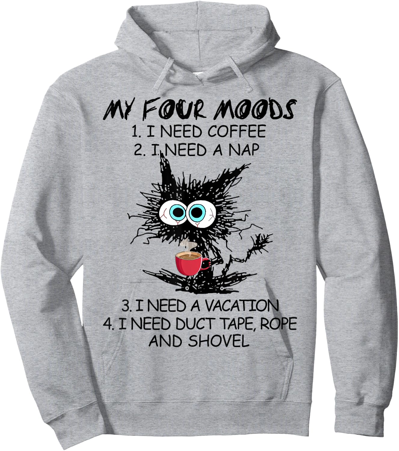 Black Cat My Four Moods I Need Coffee I Need A Nap Coffee Women Hoodie - Hoodie | Ash