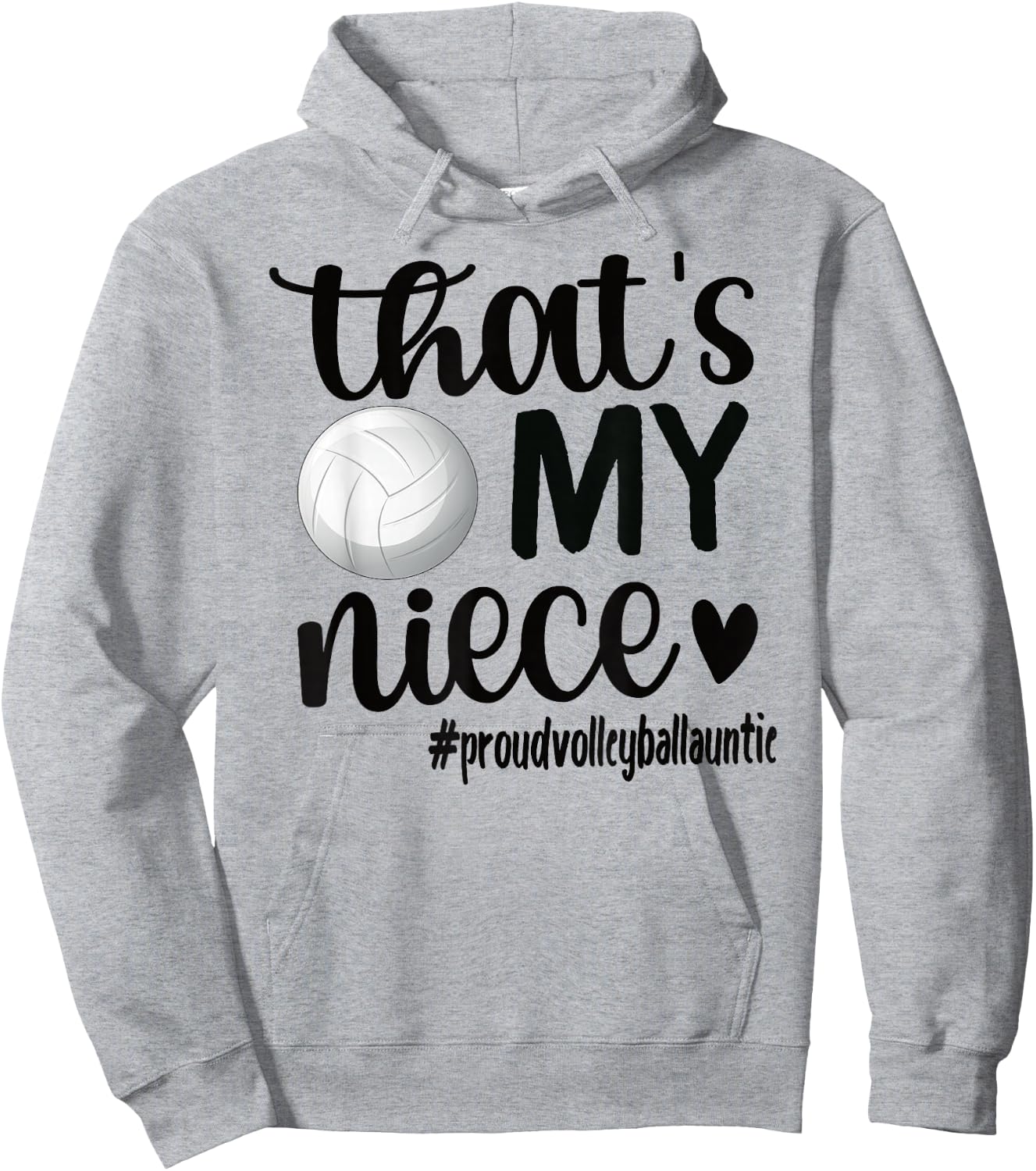 That's My Niece Proud Volleyball Auntie Volleyball Aunt Hoodie - Hoodie | Ash