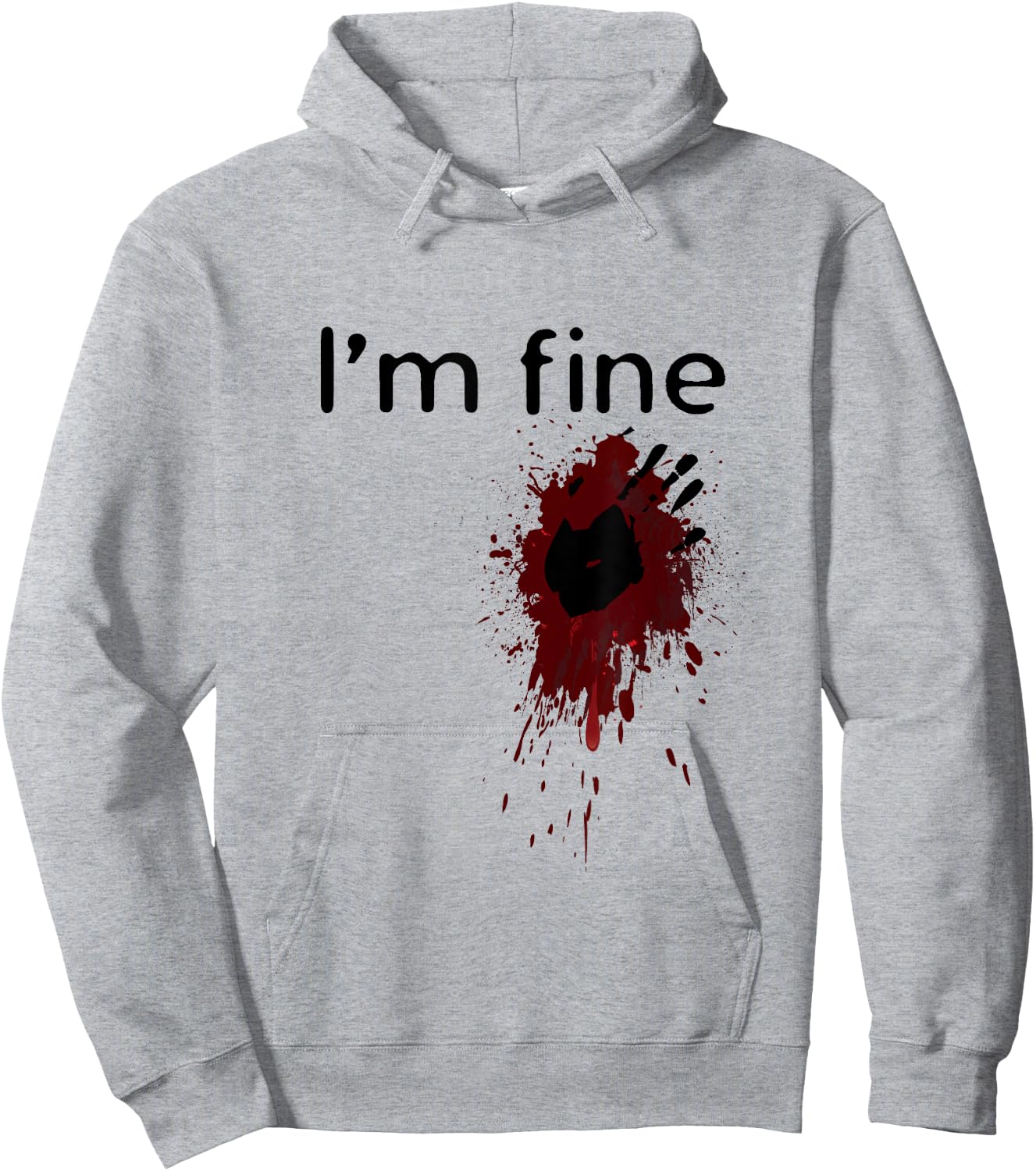 I'm Fine Blood splatter and bloody hand print Halloween Fun Hoodie - Hoodie | Ash