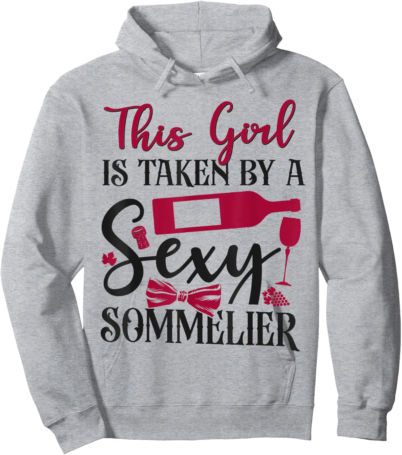 Sommelier Wine Drinking Tasting Girl Wife This Girl Is Taken Hoodie - Hoodie | Ash