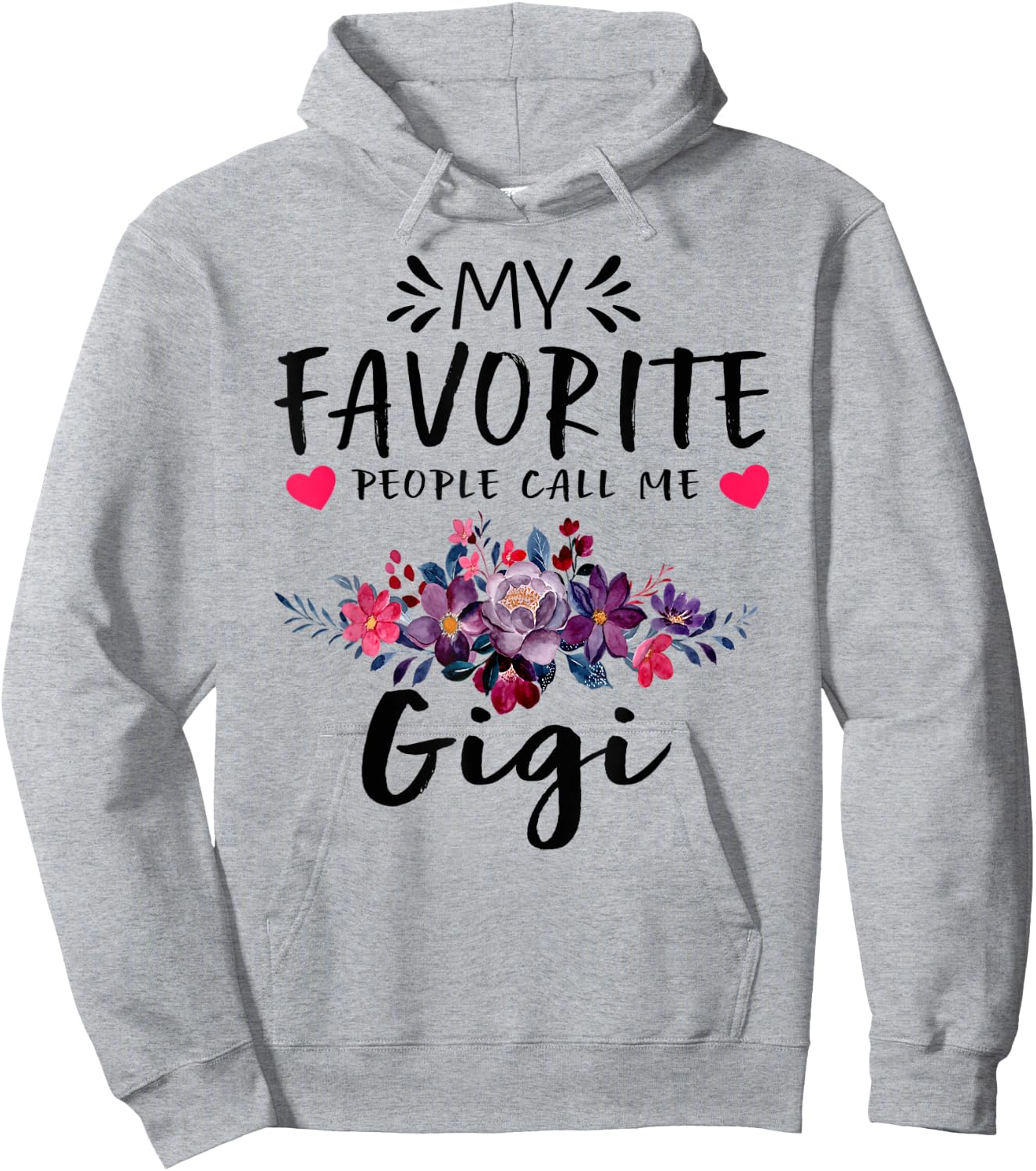 My Favorite People Call Me Gigi Floral Mothers Day Hoodie - Hoodie | Ash