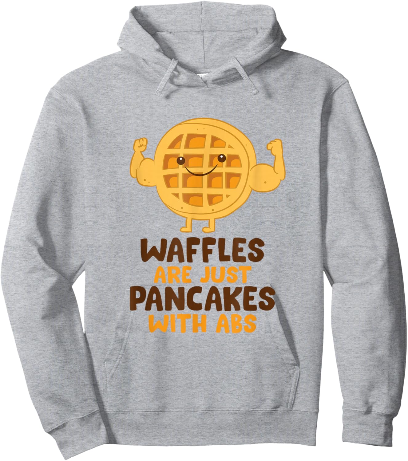 Waffles Are Just Pancakes With Abs Breakfast Waffles Hoodie - Hoodie | Ash
