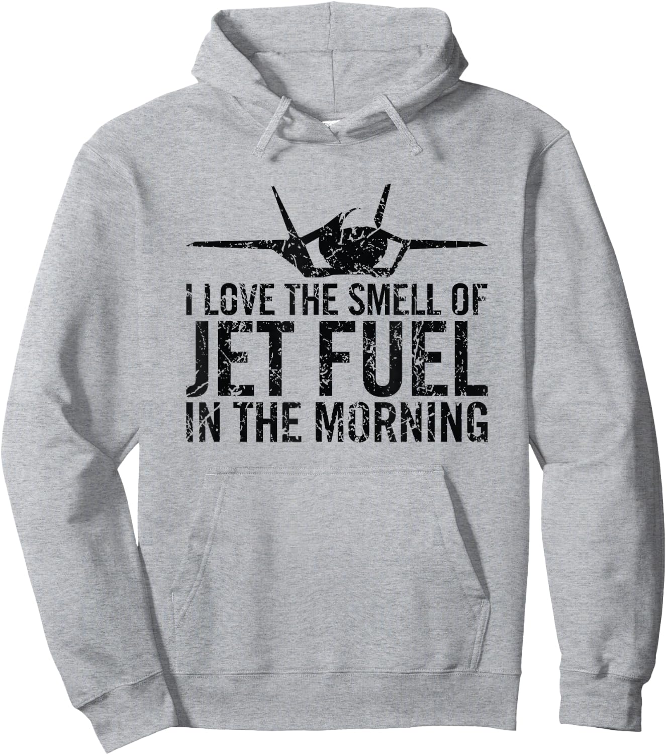 I Love The Smell of Jet Fuel in The Morning Fighter Jet Hoodie - Hoodie | Ash