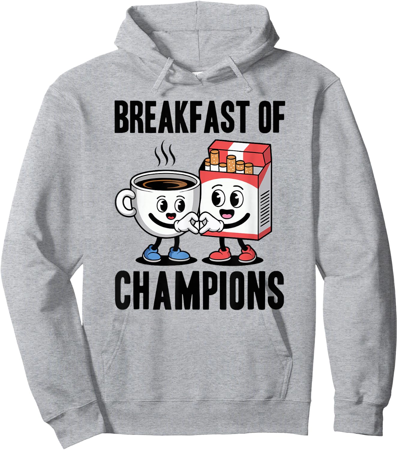 Funny Breakfast of Champions Coffee and Cigarettes Smoker Hoodie - Hoodie | Ash