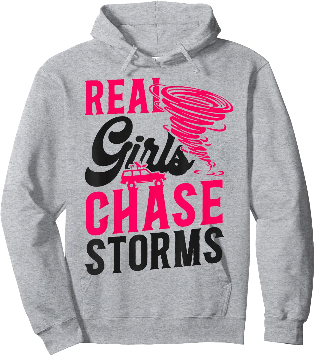 Storm Chaser Hurricane Meteorology Tornado Girl Real Girls Hoodie - Hoodie | Ash