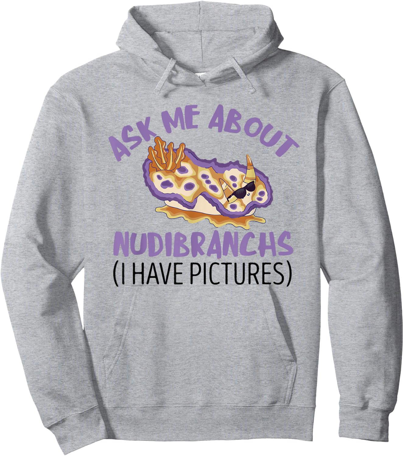 Nudibranch Sea Slug Ask Me About Mollusk Marine Biologist Hoodie - Hoodie | Ash