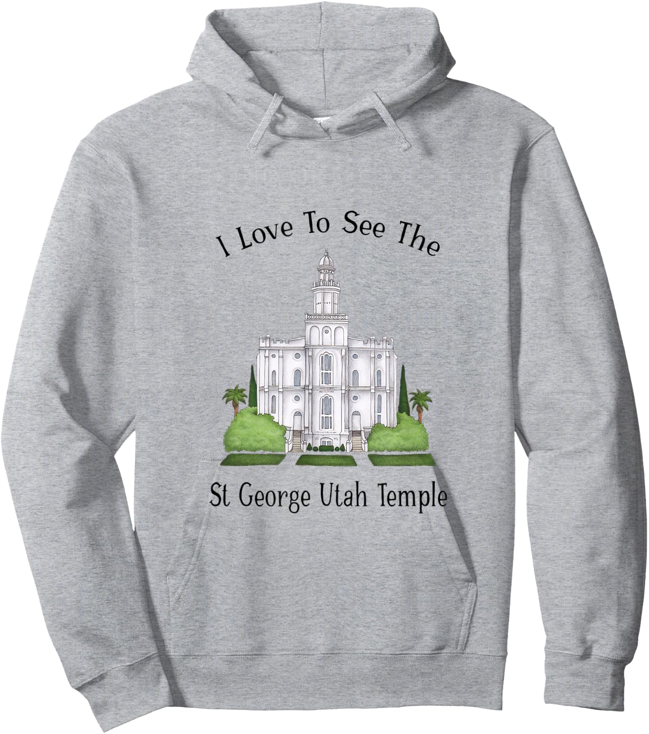 St George Utah Temple, I love to see my temple, color Hoodie - Hoodie | Ash