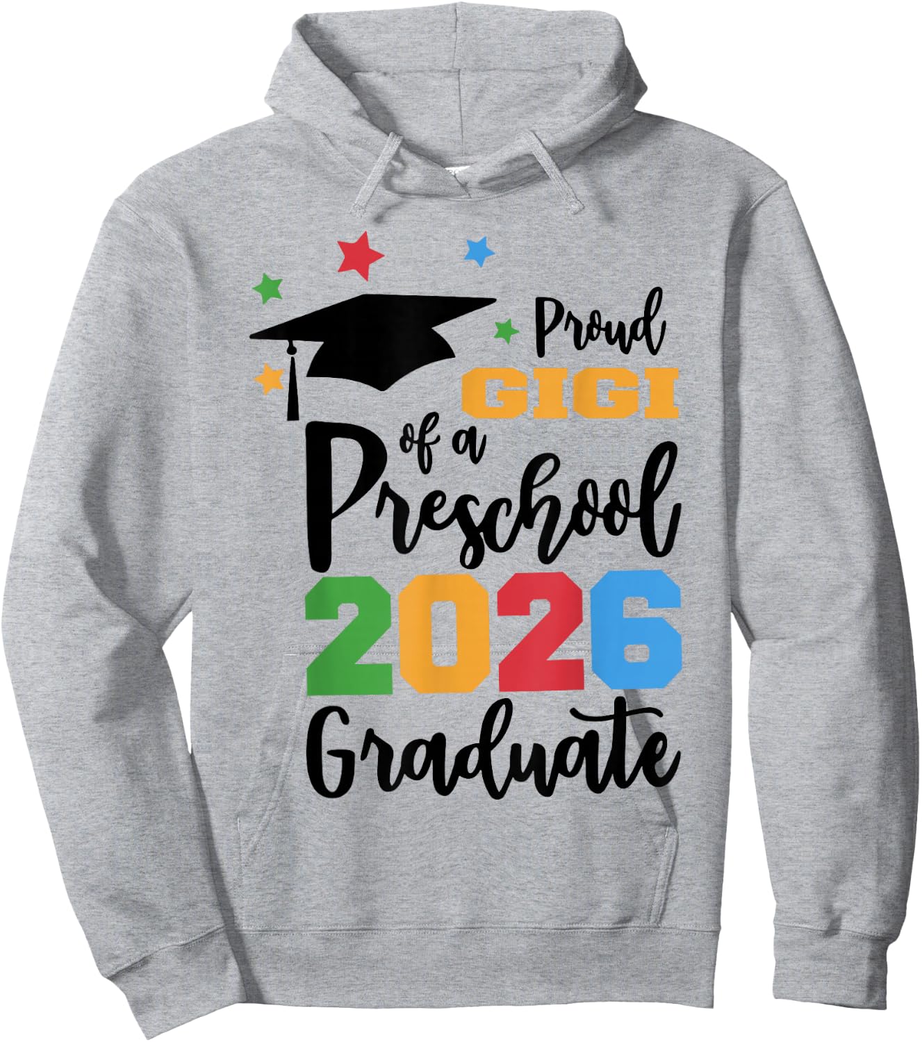 Proud Gigi of A Preschool 2026 Graduate Class of 2026 Grad Hoodie - Hoodie | Ash