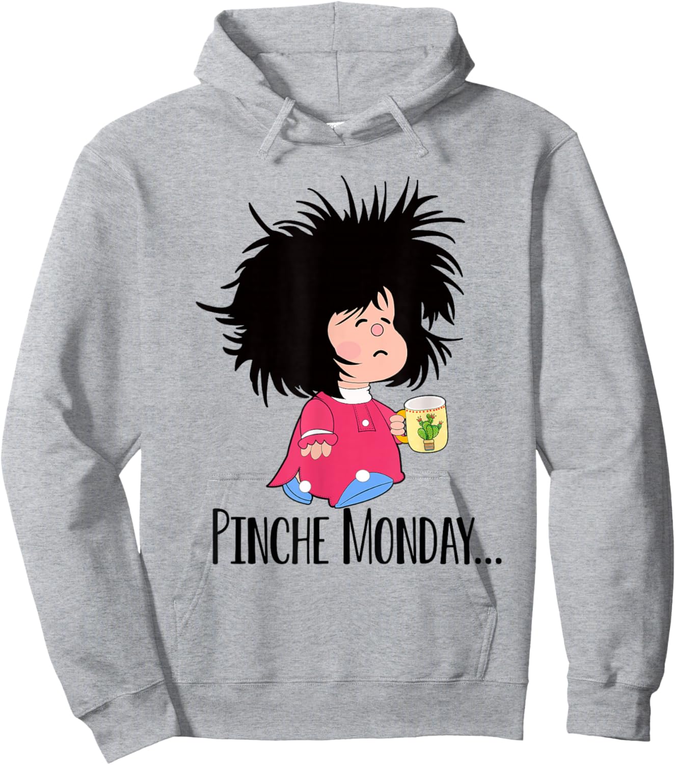 Pinche Monday Funny Sleepy Mafalda Spanish Hoodie - Hoodie | Ash