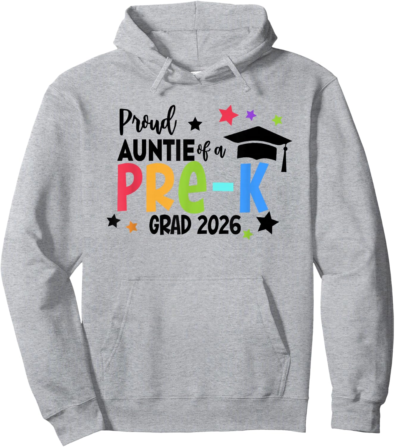 Proud Auntie of A Pre-K 2026 Graduate Class of 2026 Grad Hoodie - Hoodie | Ash