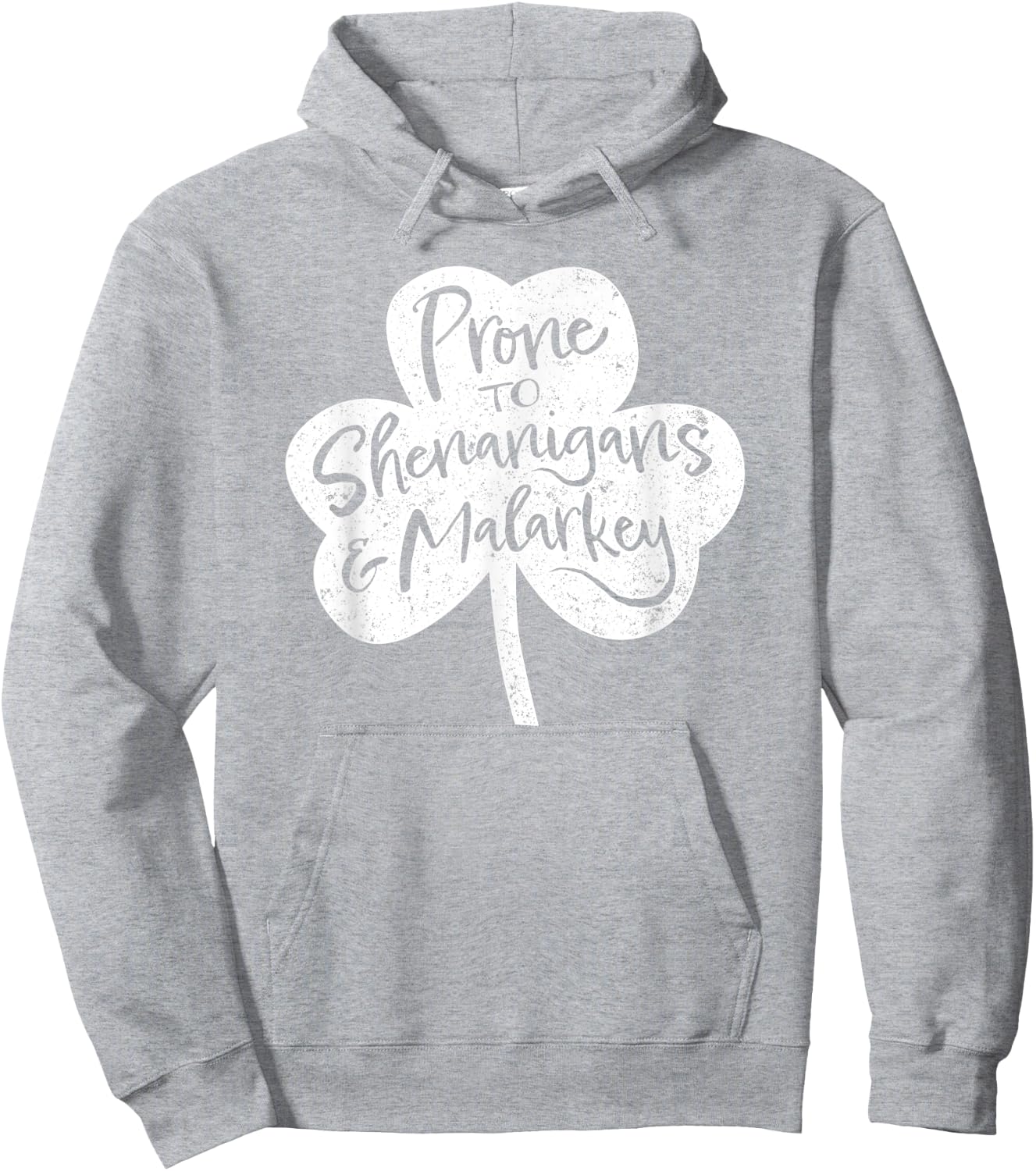 St Patrick's Day Prone to Shenanigans and Malarkey Hoodie - Hoodie | Ash