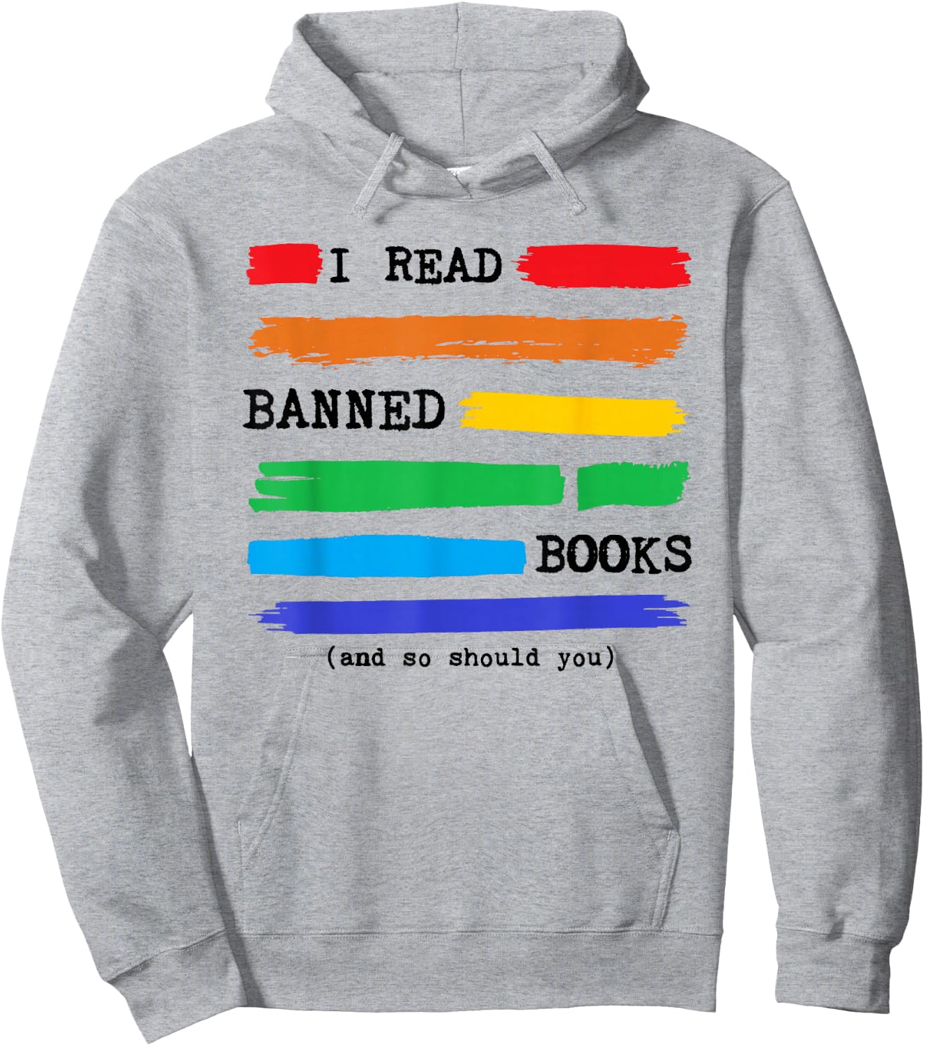 Colorful I Read Banned Books Rainbow, Banned Books Week Hoodie - Hoodie | Ash