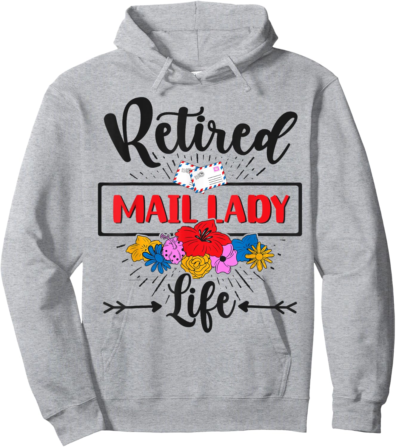 Retired Mail Lady Flowers Postal Worker Retirement Hoodie - Hoodie | Ash