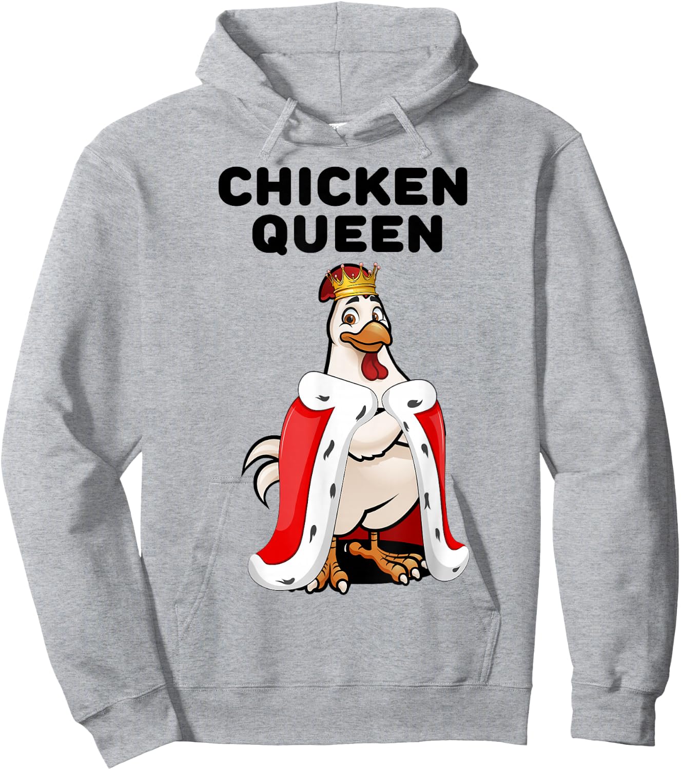 Chicken Queen Poultry Farm Humor Funny Chicken Lover Hoodie - Hoodie | Ash