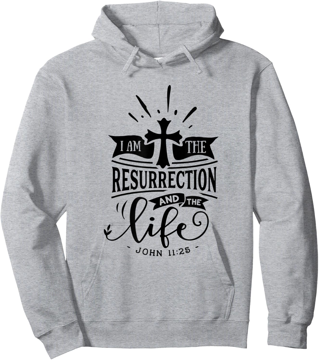 Christian I Am The Resurrection And The Life Religious Hoodie - Hoodie | Ash