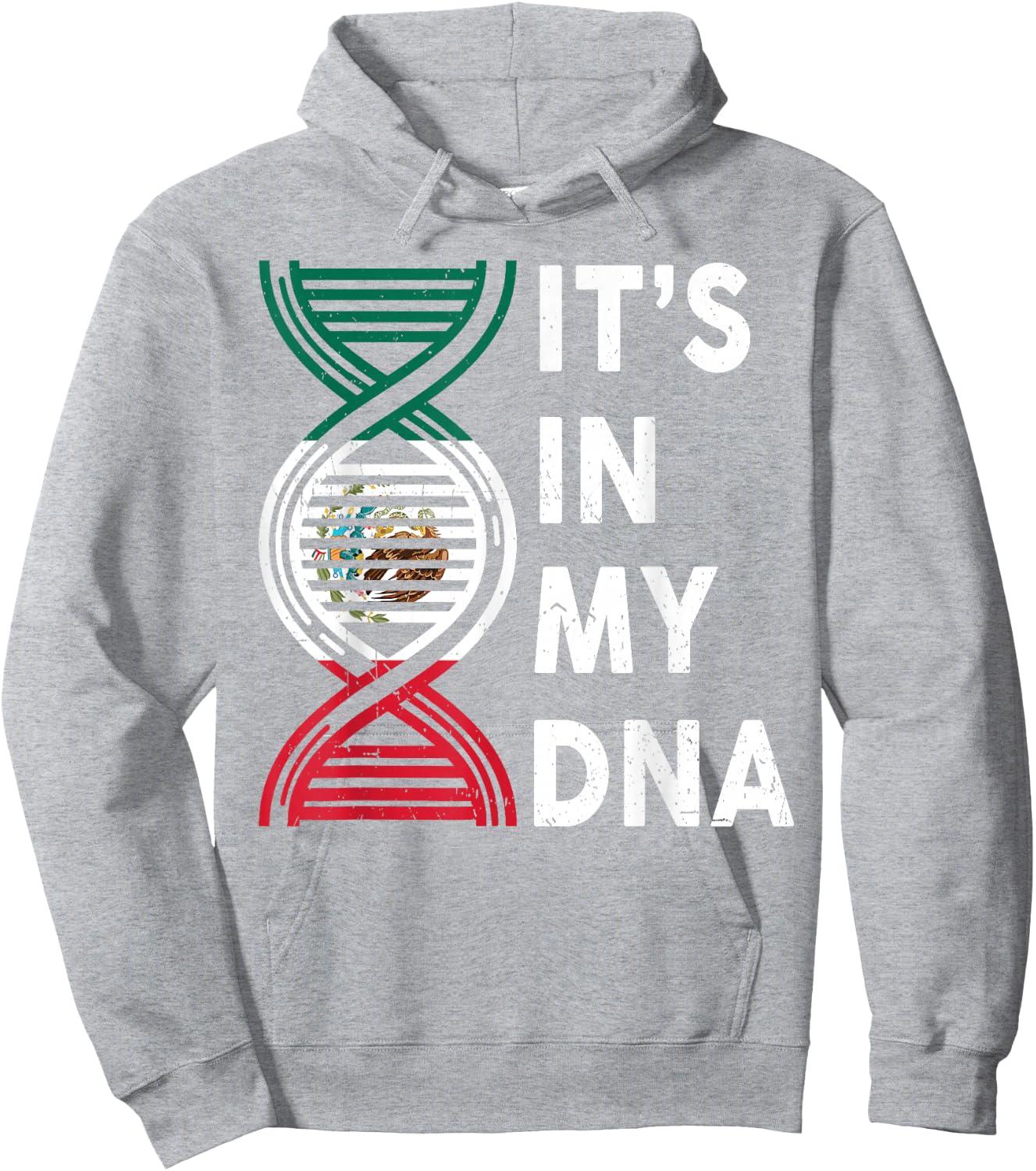 Mexico Its My DNA Men Women Mexican Flag Boy Girl Toddler Hoodie - Hoodie | Ash