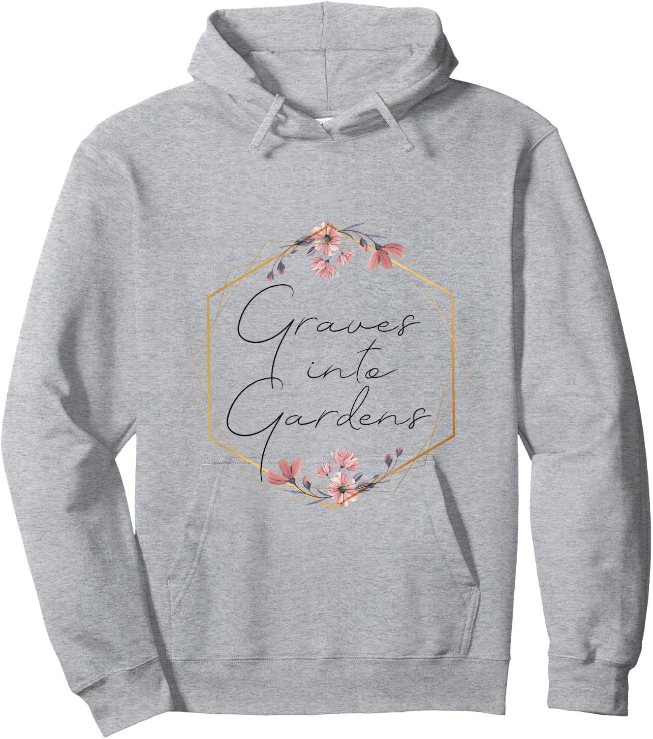 Graves Into Gardens, Garden Scripture, Christian Gift Hoodie - Hoodie | Ash