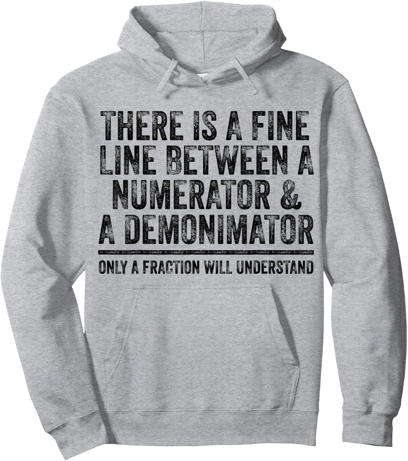 Math Fine Line Numerator Denominator Funny Math Teacher Men Women Hoodie - Hoodie | Ash