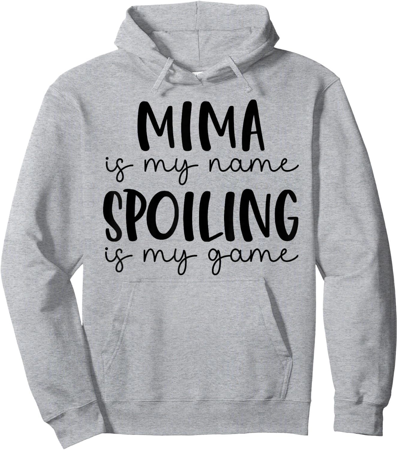 Mima is My Name Spoiling is My Game Funny Mima Hoodie - Hoodie | Ash