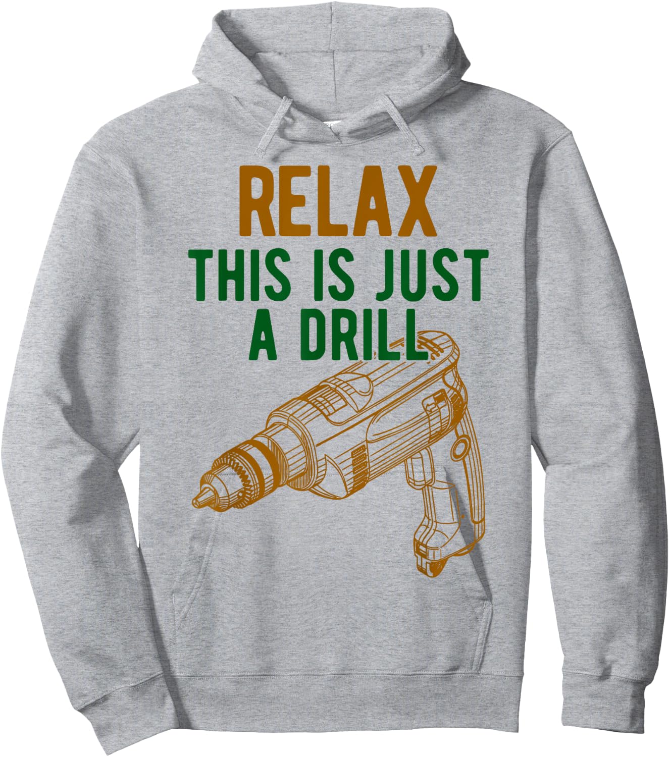 Relax, This is just a drill - Don't Panic - Power drill Hoodie - Hoodie | Ash