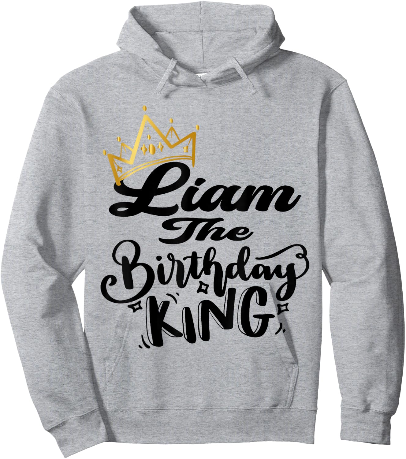 Liam The Birthday King Happy Birthday Shirt Men Boys Teens Hoodie - Hoodie | Ash