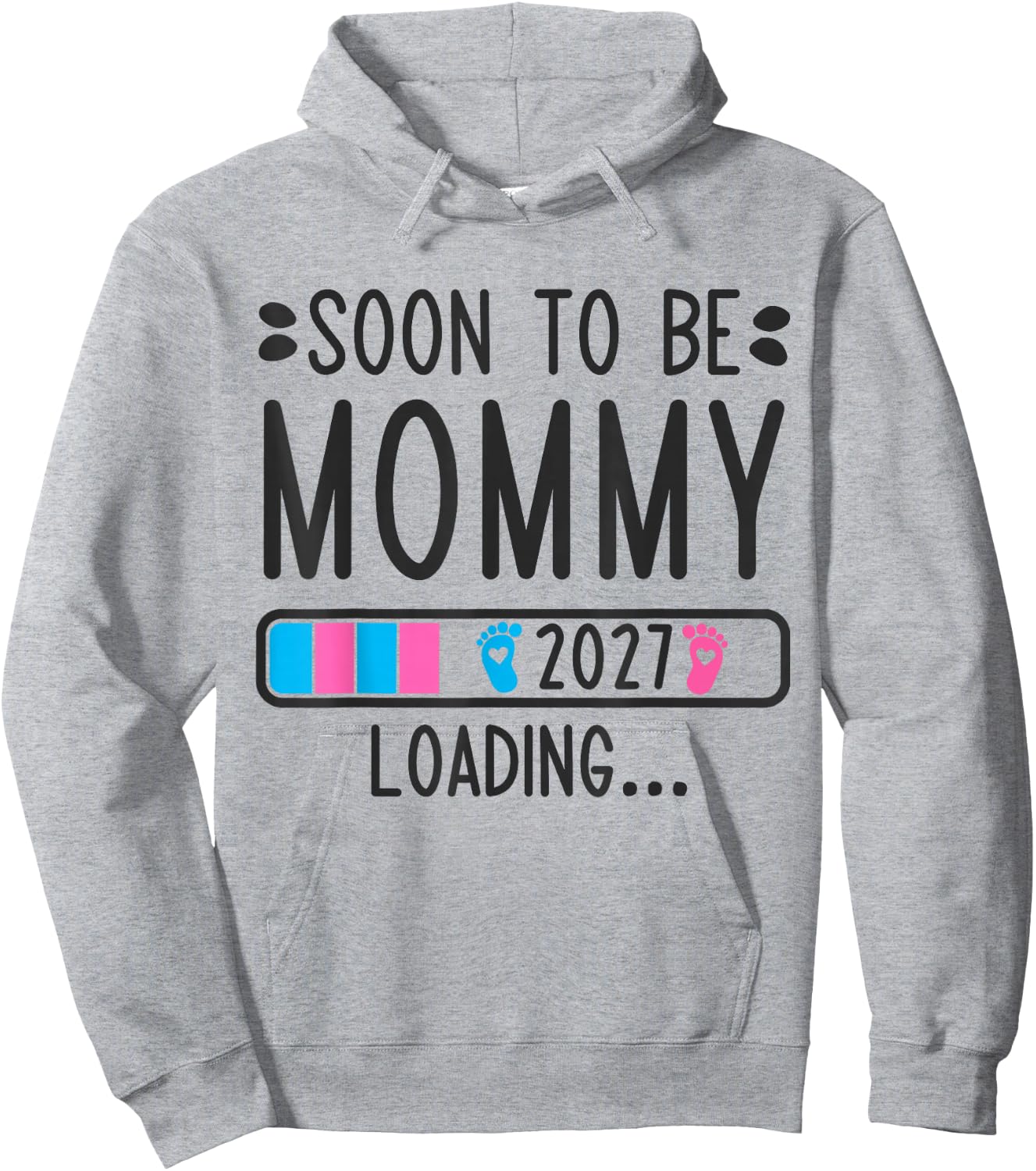 Soon to Be Mommy 2027 Loading Pregnancy Announcement 2027 Hoodie - Hoodie | Ash