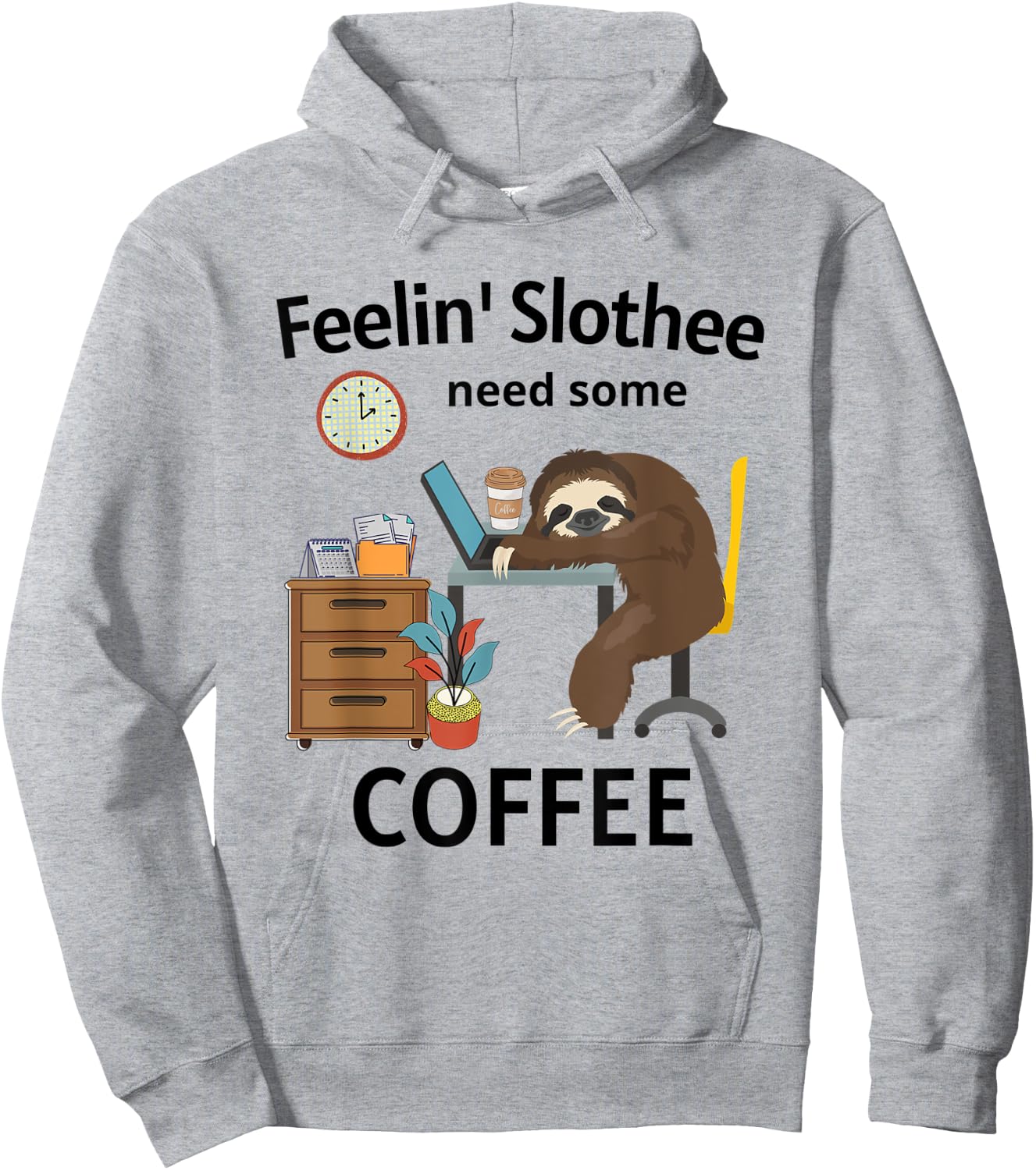 Feelin' Slothee Need A Coffee Funny Sloth Hoodie - Hoodie | Ash