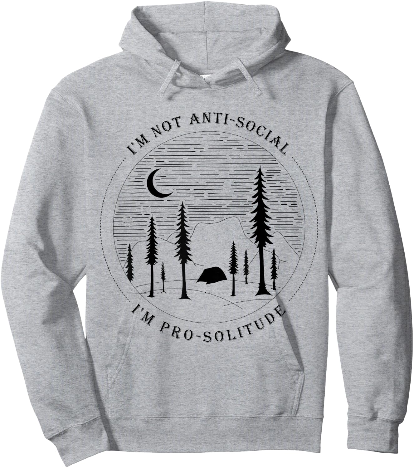 Introverts t shirts I'm Not Anti-Social I'm Pro-Solitude Hoodie - Hoodie | Ash