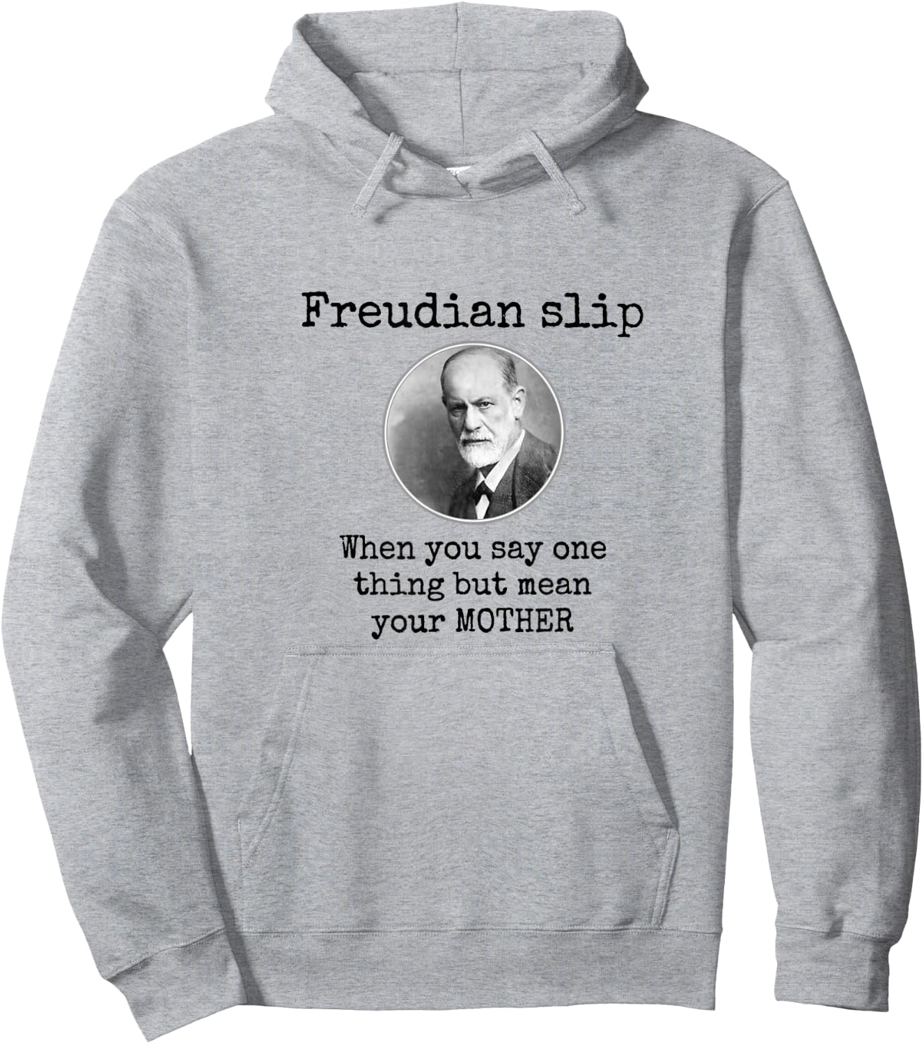 Freudian Slip Joke Definition Psychologist Funny Psychology Hoodie - Hoodie | Ash