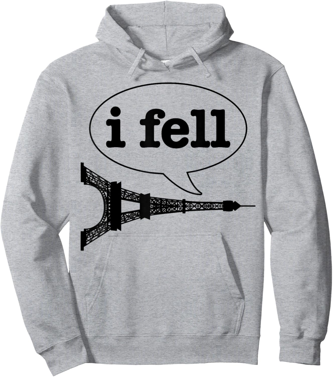 Paris I Fell Tower Eiffel Funny France Souvenir French Gift Hoodie - Hoodie | Ash
