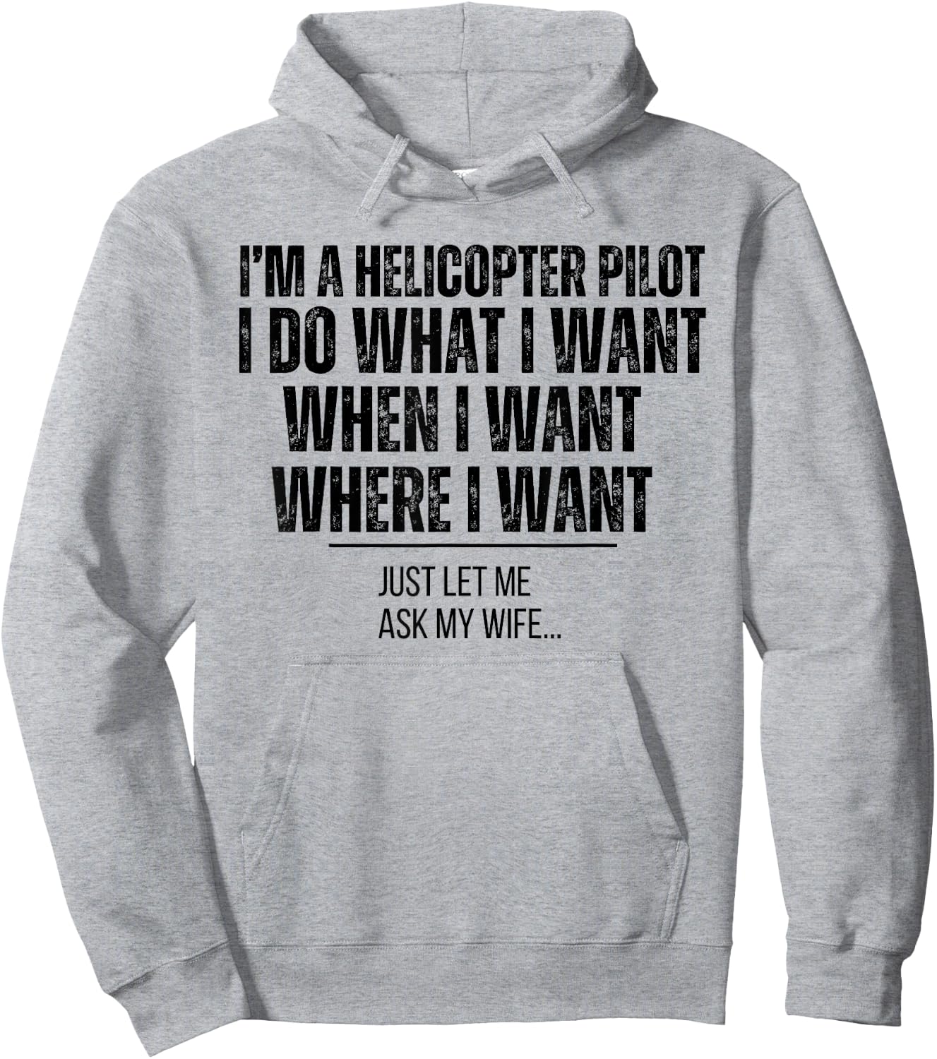 Funny Helicopter Pilot Husband Ask My Wife Hoodie - Hoodie | Ash