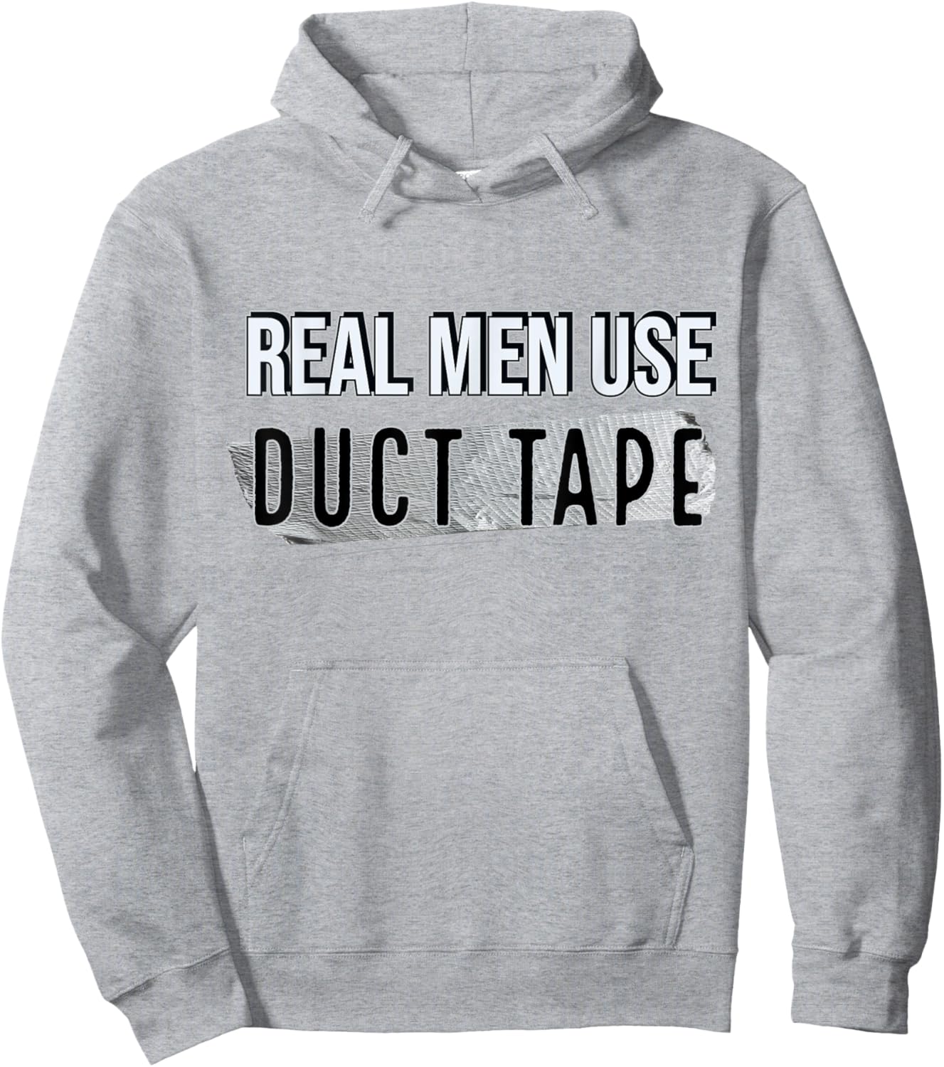Funny Real Men Use Duct Tape Hoodie - Hoodie | Ash