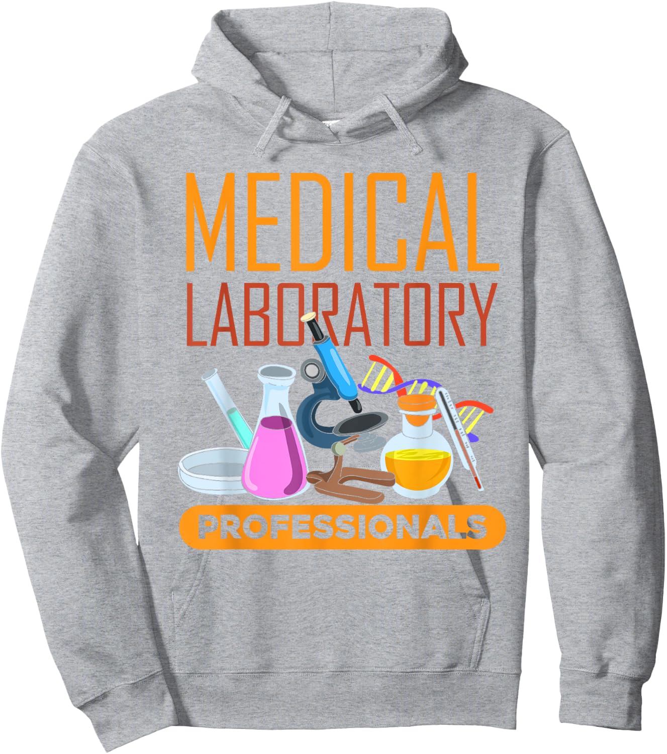 Med Laboratory Scientist Medical Laboratory Professionals Hoodie - Hoodie | Ash
