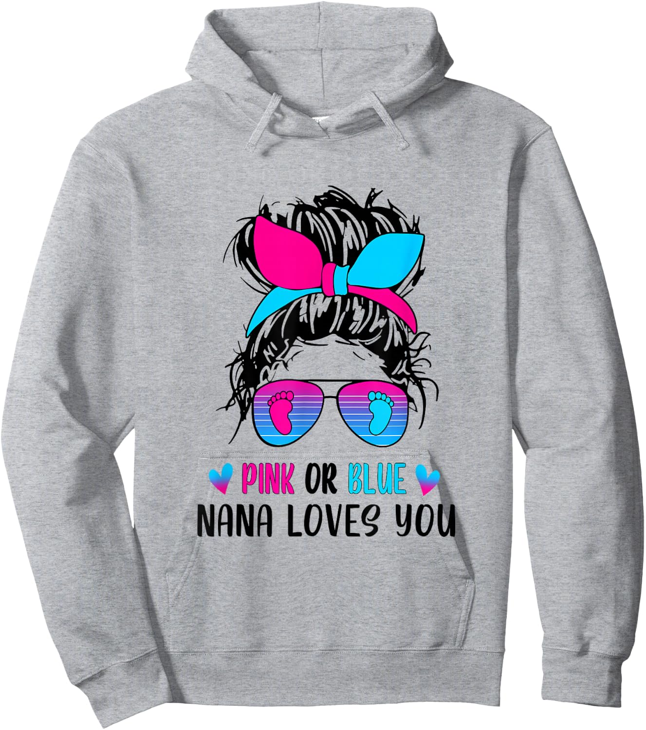 Messy Bun Pink or Blue Nana Loves You Gender Reveal Grandma Hoodie - Hoodie | Ash