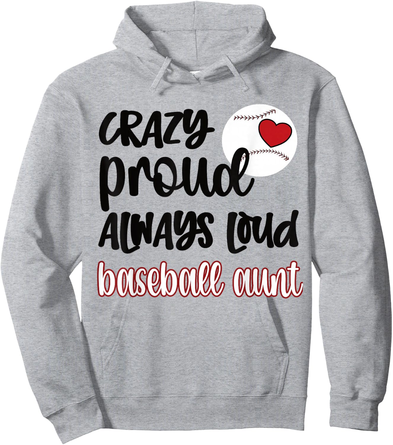 Crazy Proud Baseball Aunt Baseball Fan Baseball Auntie Hoodie - Hoodie | Ash
