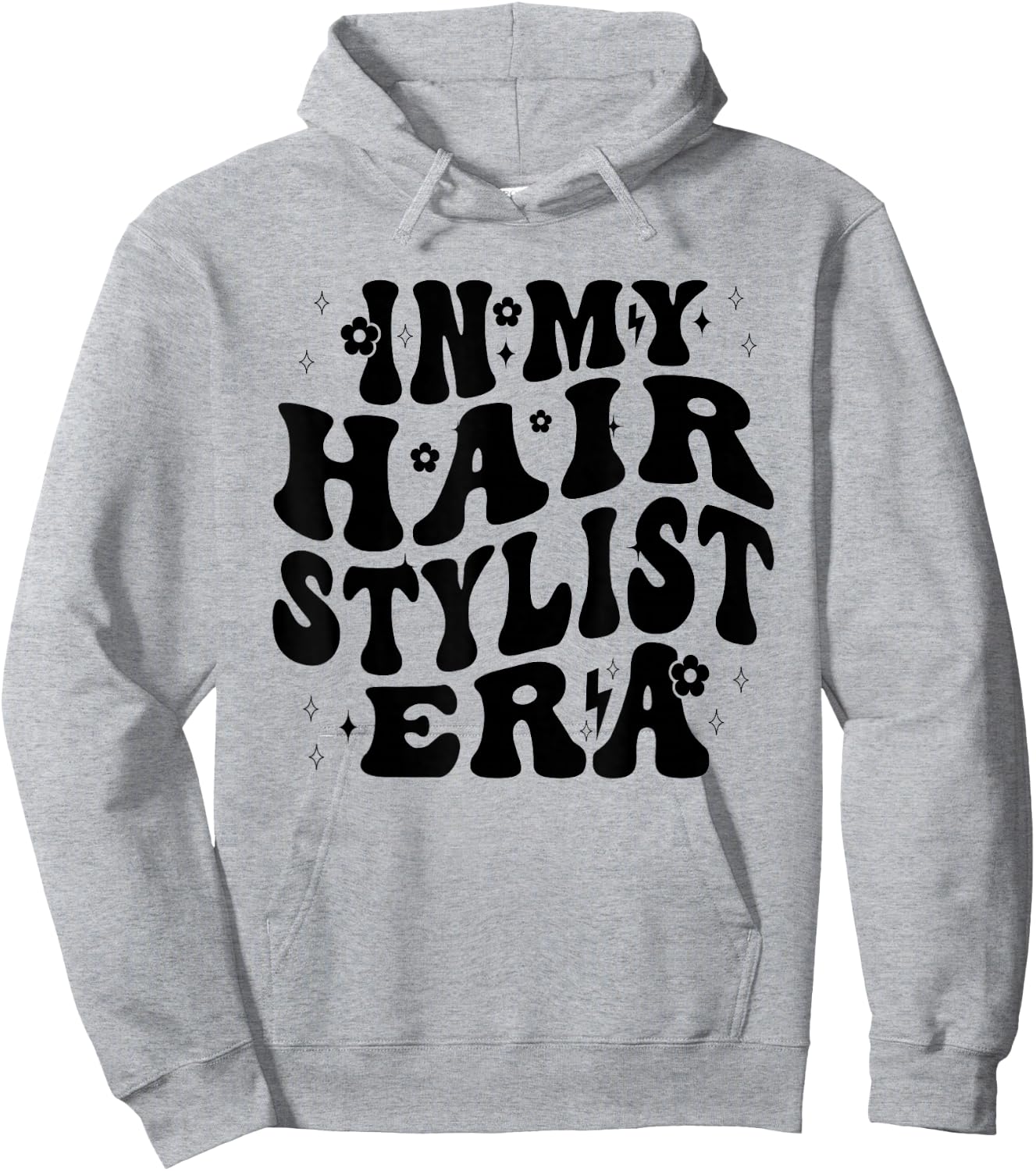 In My Hair Stylist Era Hairdresser Hairdressing Hairstylist Hoodie - Hoodie | Ash