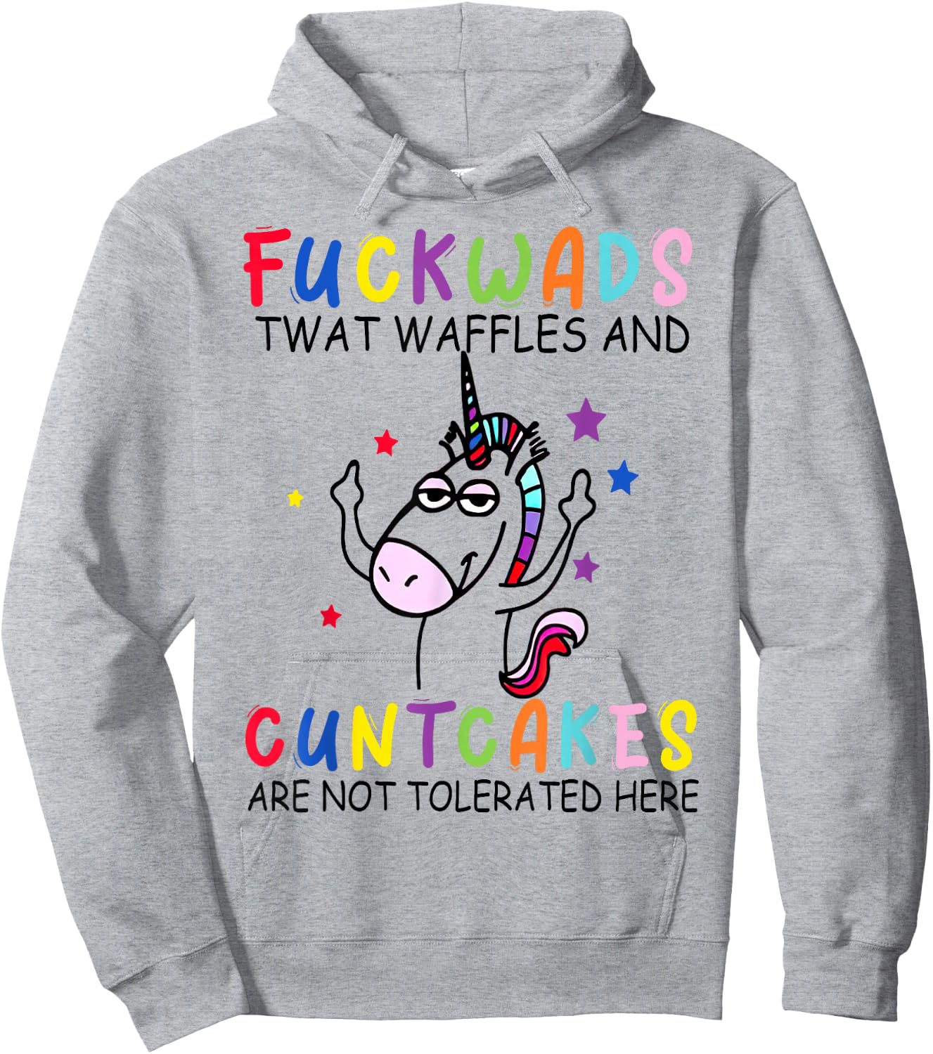 Fckwads Twat Waffles And Cuntcakes Are Not Tolerated Here Hoodie - Hoodie | Ash