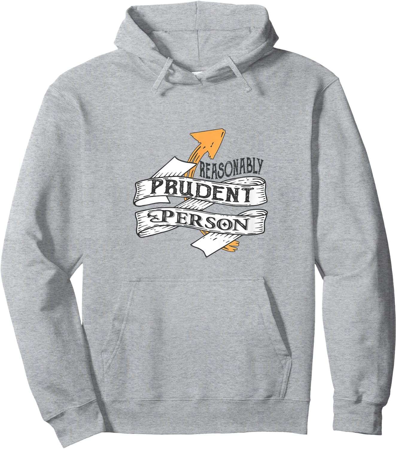 Reasonably Prudent Person - Funny Law Enthusiast Hoodie - Hoodie | Ash