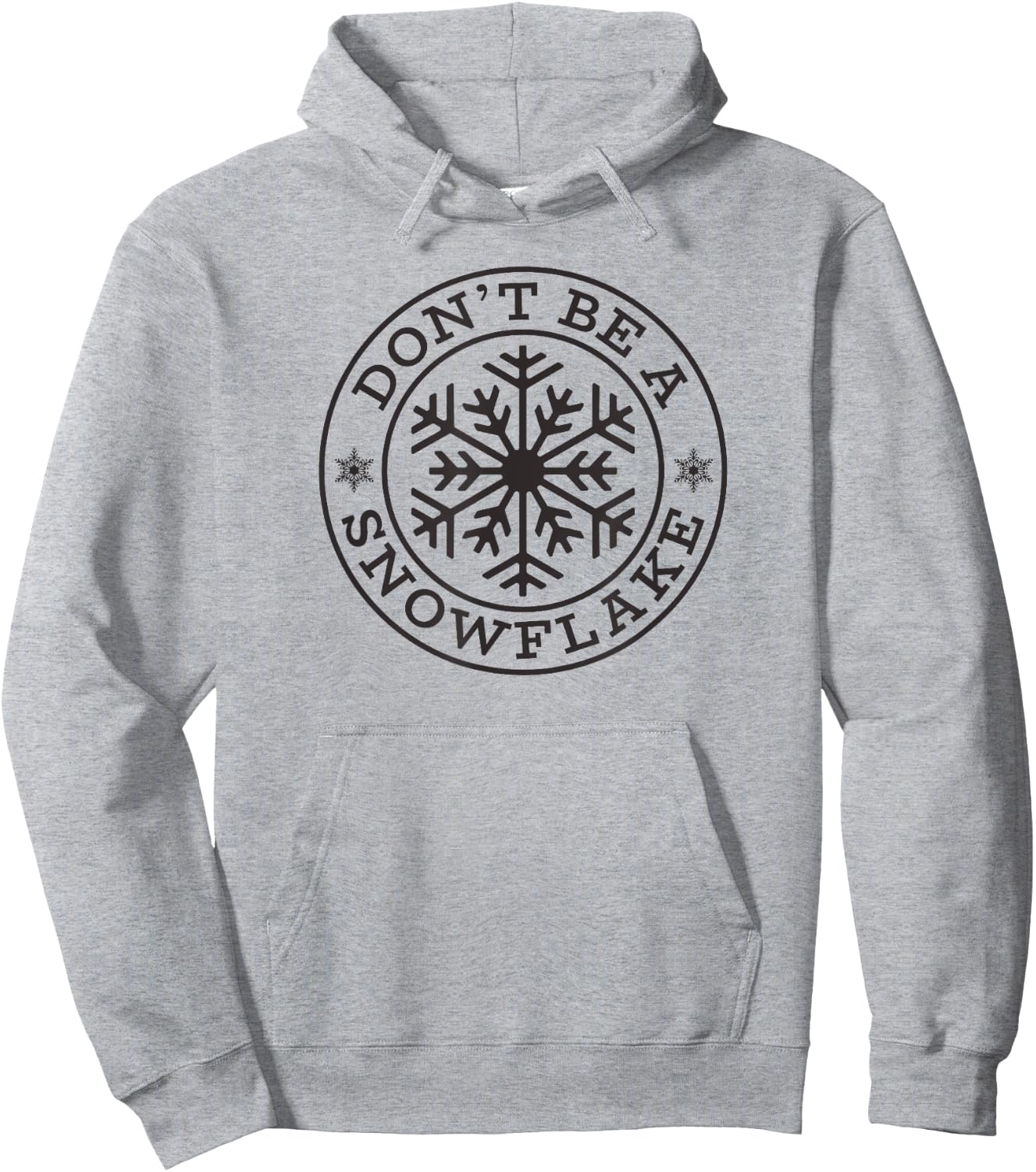 Christmas DON'T BE A SNOWFLAKE Funny Conservative Love Trump Hoodie - Hoodie | Ash