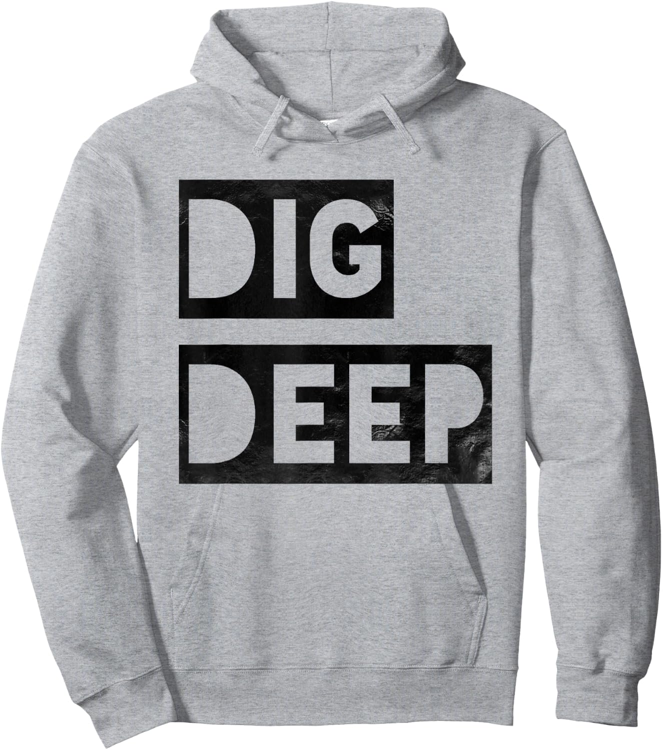 Dig Deep, Motivational , Persistence, Toughness Hoodie - Hoodie | Ash